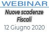 12/06/2020 Webinar Formativo: Nuove scadenze Fiscali