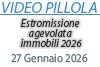 27/01/2026: Videopillola: Estromissione Agevolata Immobili 2026