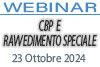 23/10/2024 Webinar Formativo - CBP E RAVVEDIMENTO SPECIALE